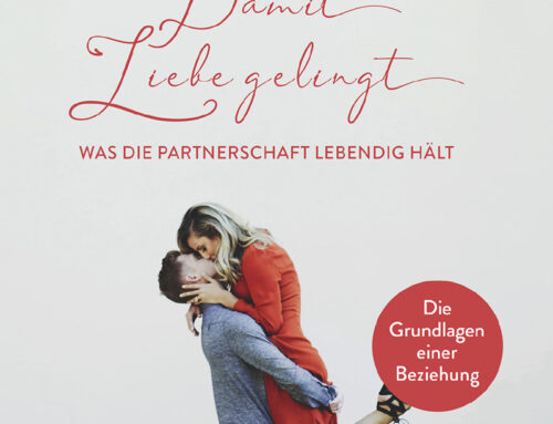 Damit Liebe gelingt – Buchtipp für Paare